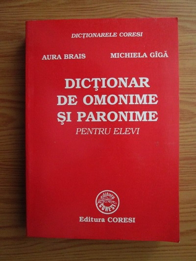 Dicţionar de omonime şi paronime pentru elevi
