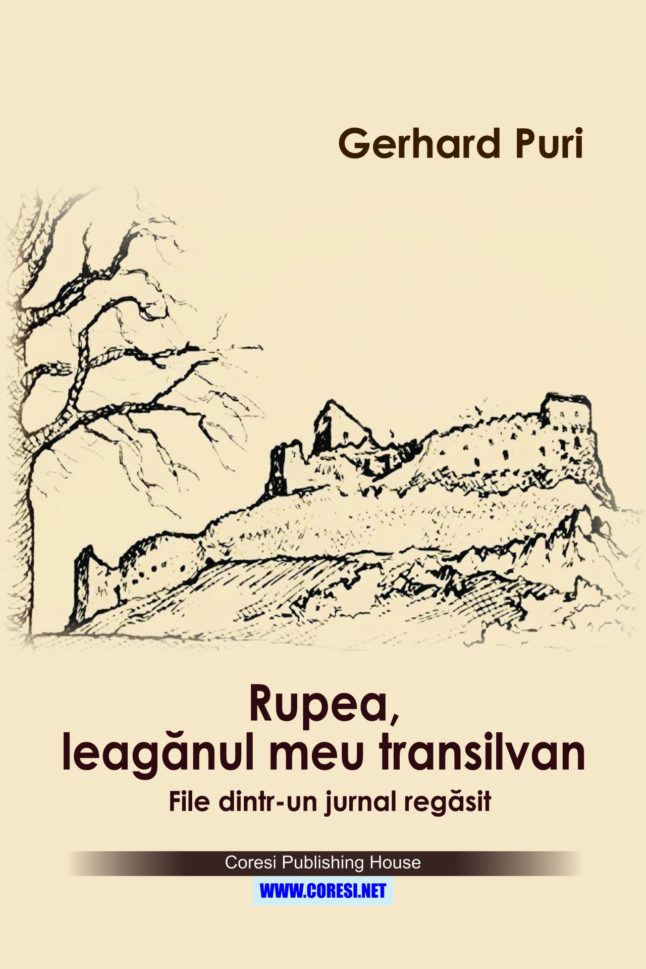 Rupea, leagănul meu transilvan. Ediția color