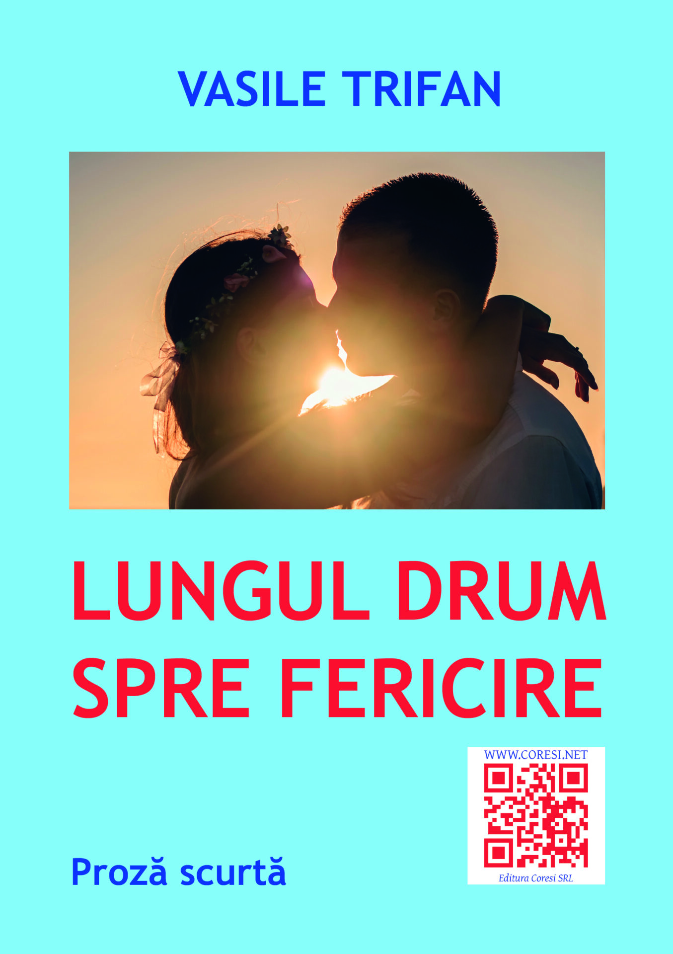 Lungul drum spre fericire