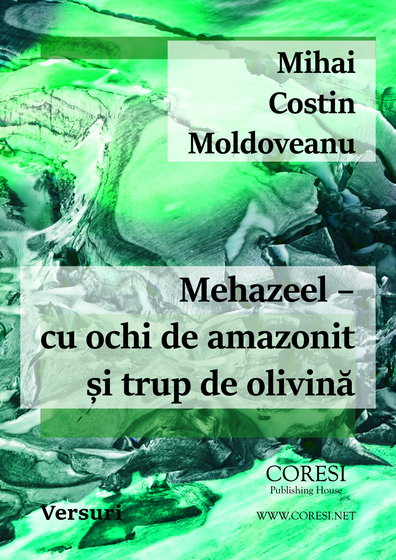 Mehazeel – cu ochi de amazonit și trup de olivină. Versuri