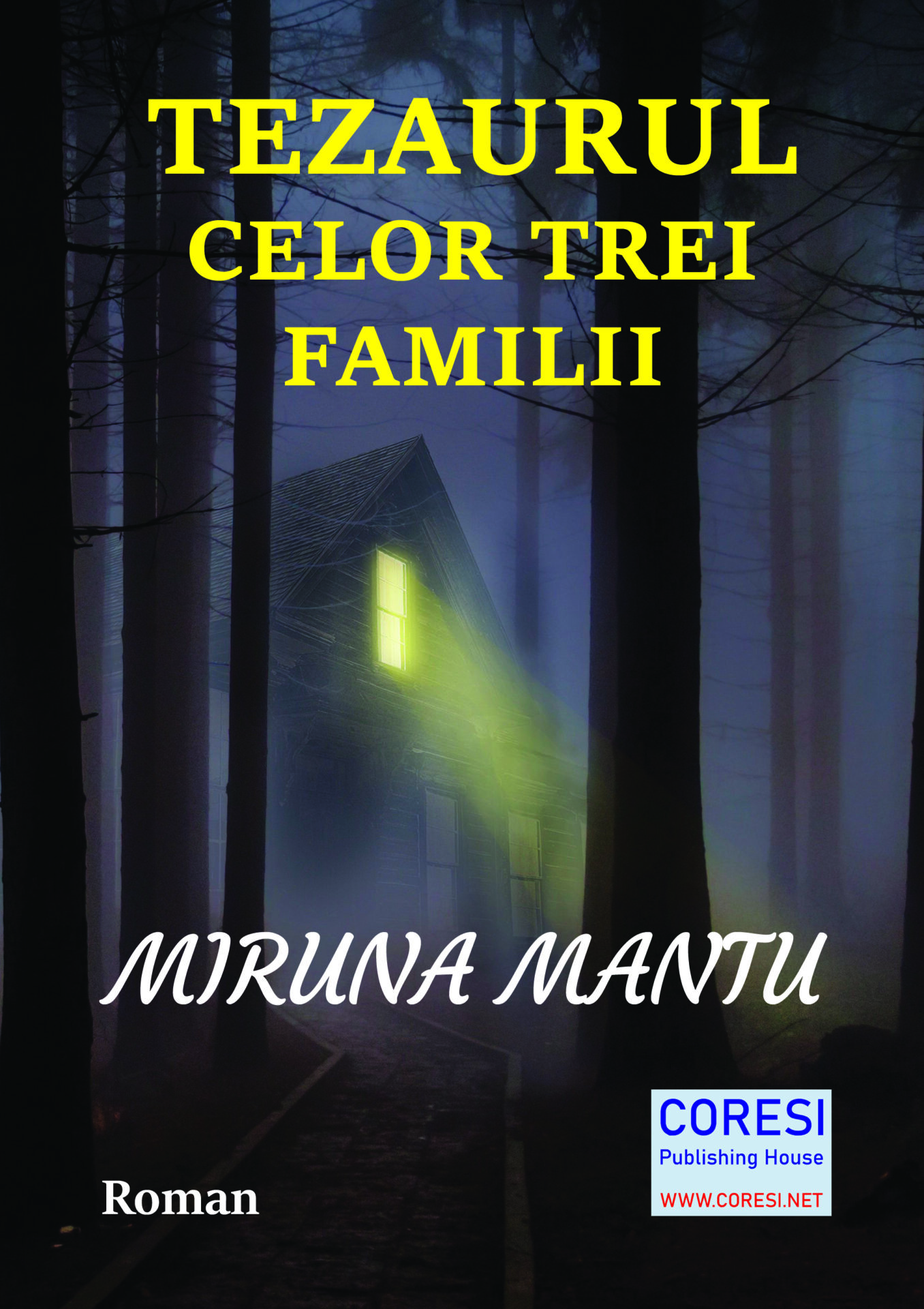 Tezaurul celor trei familii. Roman