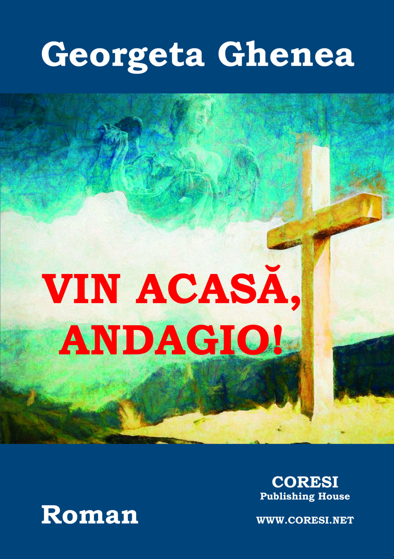 Vin acasă, Andagio! Roman