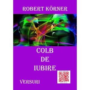 Robert Körner - Colb de iubire - [978-606-8891-18-7]