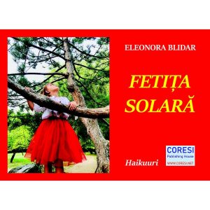 Eleonora Blidar - Fetița solară. Haikuuri - [978-606-996-446-0]